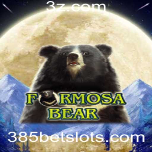 Descubra o Mundo Empolgante de FormosaBear e a Dinâmica do 385bet